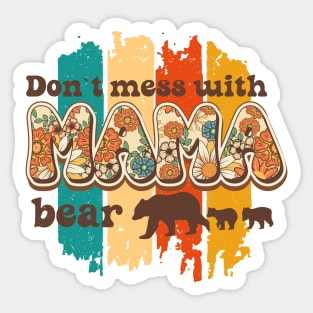 Don't mess with mama bear Retro Funny Quote Sticker